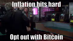 Inflation hits hard opt out with bitcoin