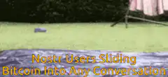 Nostr Users Sliding Bitcoin Into Any Conversation