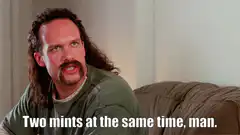Two mints at the same time man