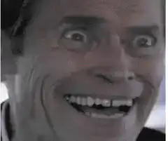 Willem Dafoe crazy smile