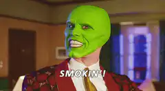 The Mask Smokin'!