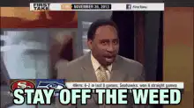 Stephen A. Smith Stay Off The Weed