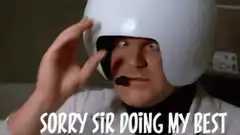 Sorry sir doing my best