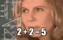 Confused Math Woman 2+2=5