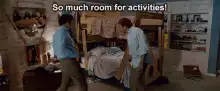 So much room for activities!