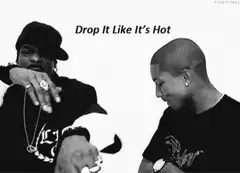 Snoop Dogg and Pharrell Drop It Like It's Hot