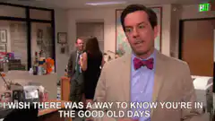Andy Dwyer wishes he knew he was in the good old days