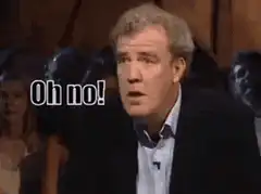 Jeremy Clarkson says Oh no! Anyway...