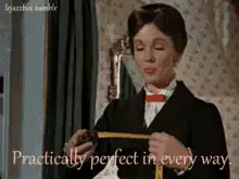 Mary Poppins practically perfect in every way