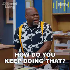 How Do You Keep Doing That?