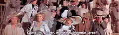 Come on, Dover, move yer bloomin' arse!