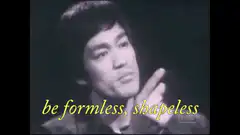 Bruce Lee be formless shapeless