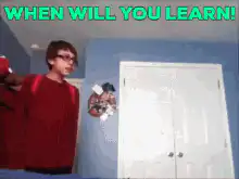 When Will You Learn! Guy Dancing