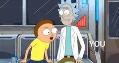 Rick and Morty You meme