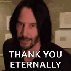 Keanu Reeves Thank You Eternally