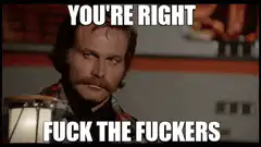 You're Right Fuck the Fuckers