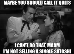 I'm not selling a single Satoshi