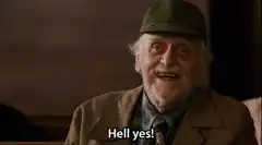 Old man says hell yes