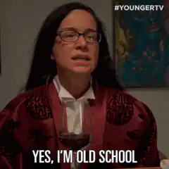Younger woman says yes I'm old school