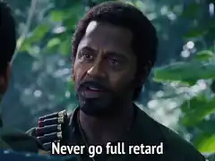 Never go full retard