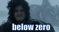 Jon Snow below zero