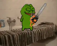 Pepe with chainsaw in bathroom