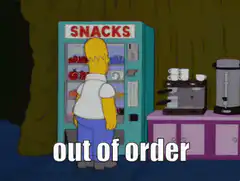 Homer Simpson vending machine out of order