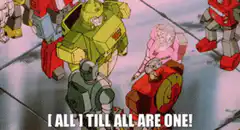 Transformers Unite All Are One