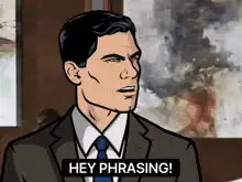 Hey Phrasing!