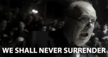 Winston Churchill We Shall Never Surrender