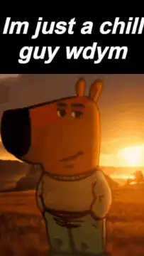 BoJack Horseman chill guy wdym