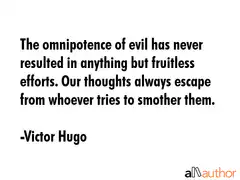 Victor Hugo quote on evil and thoughts