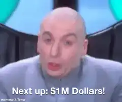 Dr. Evil Next Up $1M Dollars