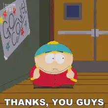 Cartman thanks you guys