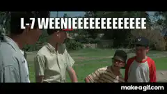 L-7 Weenie from Stand By Me