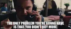 Gordon Gekko You're Gonna Have Is That You Didn't Buy More
