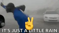 It's just a little rain