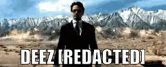 Deez [Redacted] explosion