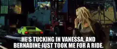 Deadpool talking about Vanessa and Bernadine