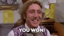 Willy Wonka You Won!