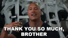 The Rock Thank You So Much Brother
