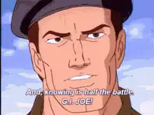 G.I. Joe knowing is half the battle