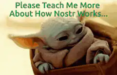 Baby Yoda asks about Nostr