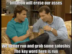 Inflation will erase our asses
