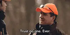 Tom Hanks Trust no one. Ever.