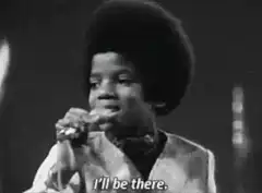 Michael Jackson singing I'll be there