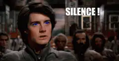 Kyle MacLachlan as Paul Atreides yelling Silence