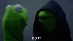 Kermit the Frog Do It