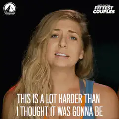 Woman says this is a lot harder than I thought