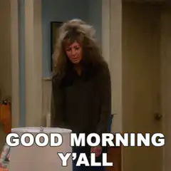 Good Morning Y'all Sue Ellen